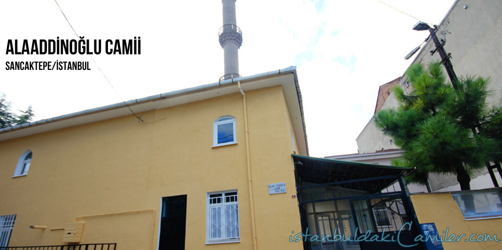 Alaaddinoğlu Camii - Alaaddinoğlu Mosque