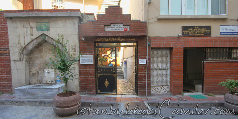 Katip Müslihittin Camii - Katip Müslihittin Mosque