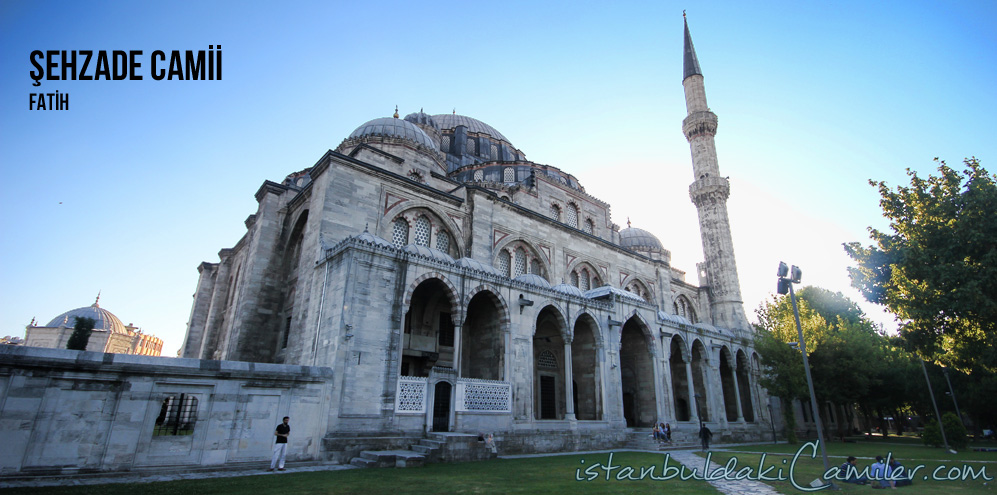 Şehzade Camii - Sehzade Mosque