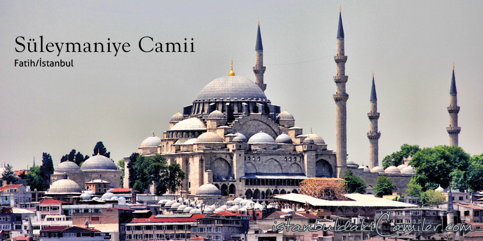 Süleymaniye Camii - Suleymaniye Mosque