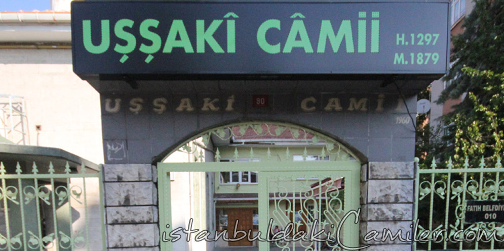 Uşşaki Camii - Ussaki Mosque