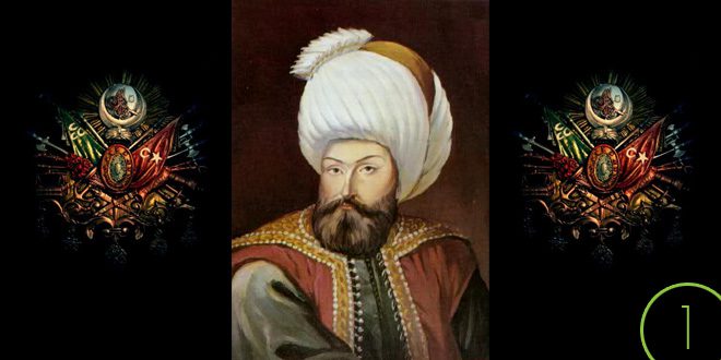 Osman Gazi | 1258-1326 . 1299-1326